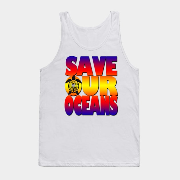 Save our oceans Tank Top by likbatonboot